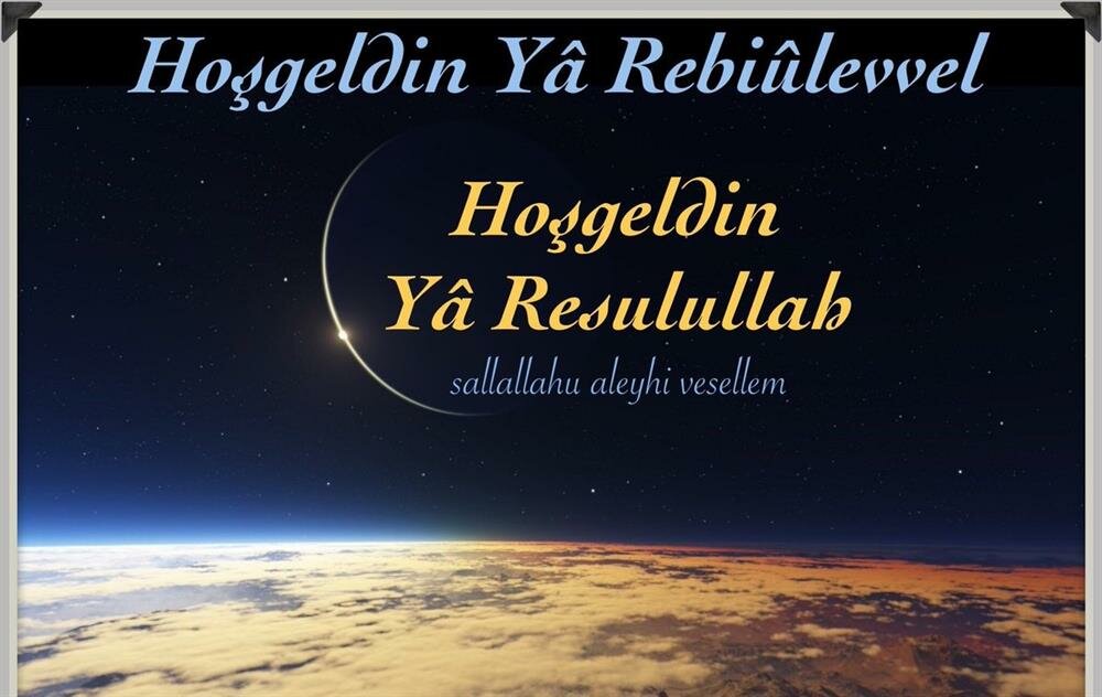 Rebîülevvel üzeri̇ne…