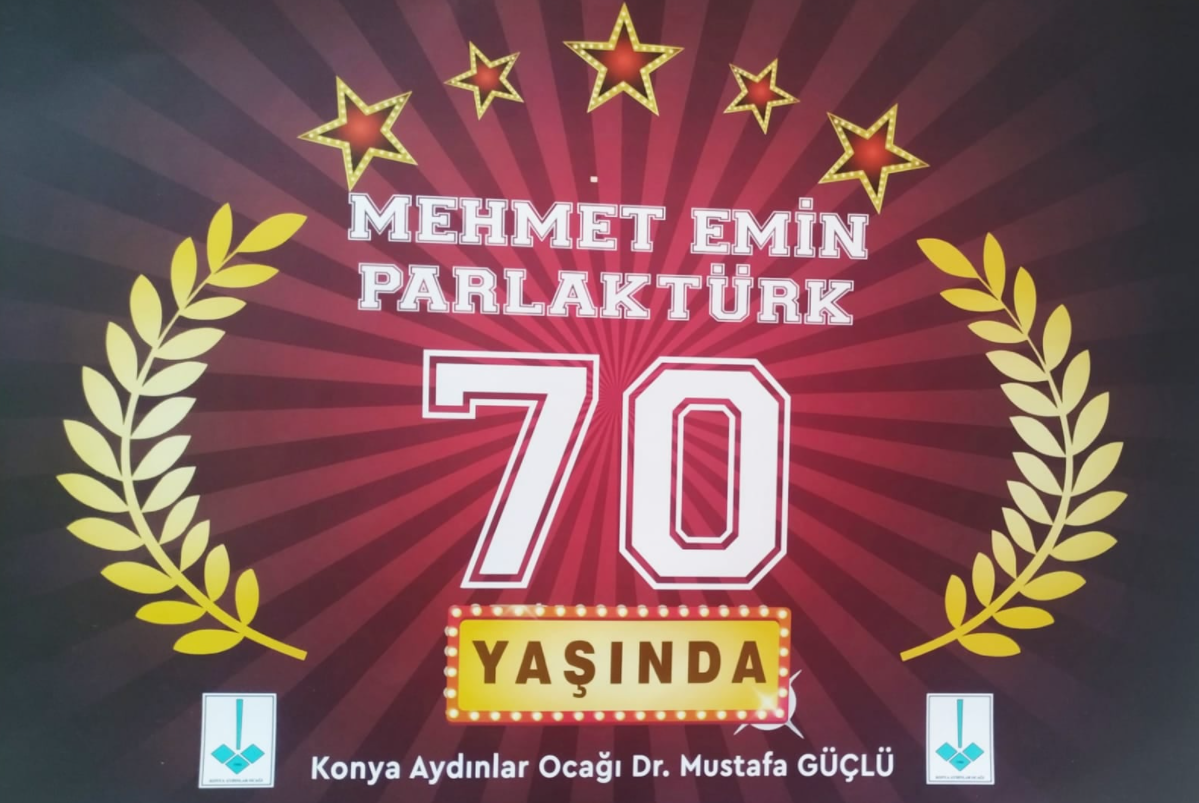 70.Yaş Yıldönümü Programı için TEŞEKKÜR DE BİR VEFADIR.